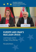Europe And Iranâ€™S Nuclear Crisis