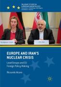 Europe And Iranâ€™S Nuclear Crisis