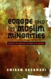 Europe And Its Muslim Minorities