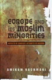 Europe And Its Muslim Minorities