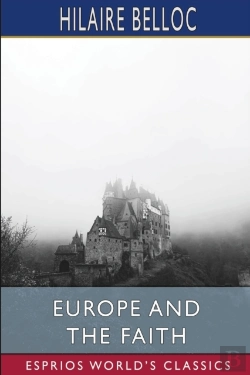 Bertrand.pt - Europe And The Faith (Esprios Classics)