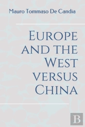 Europe And The West Versus China