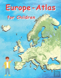 Bertrand.pt - Europe Atlas For Children