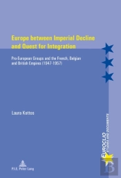 Europe Between Imperial Decline And Quest For Integration
