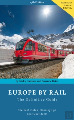 Bertrand.pt - Europe By Rail: The Definitive Guide