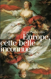 Europe Cette Belle Inconnue
