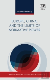 Europe, China, And The Limits Of Normative Power