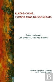Europe-Chine : L'Utopie Dans Tous Ses États
