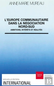 Europe Communautaire Dans La Négociation Nord-Sud