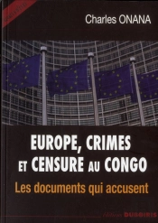 Europe, Crimes Et Censure Au Congo
