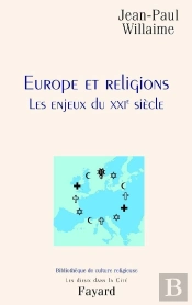 Europe Et Religions ; Les Enjeux Du Xxi Siecle