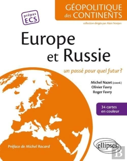 Bertrand.pt - Europe Et Russie ; Un Passé Pour Quel Futur?