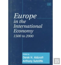 Bertrand.pt - Europe In The International Economy 1500 To 2000