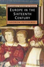 Europe In The Sixteenth Century