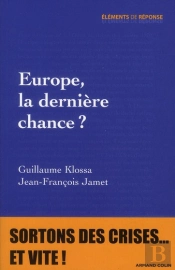 Europe, La Dernière Chance ?