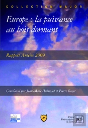 Europe ; La Puissance Au Bois Dormant ; Rapport Anteios 2009
