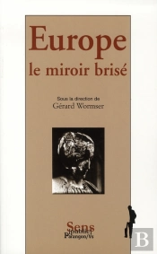 Europe, Le Miroir Brisé
