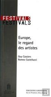 Europe, Le Regard Des Artistes / Europe: The Artists' View