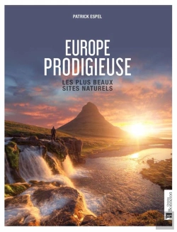 Bertrand.pt - Europe Prodigieuse : Les Plus Beaux Sites Naturels
