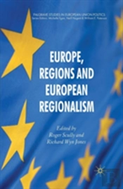 Europe, Regions And European Regionalism