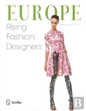 Europe: Rising Fashion Designers