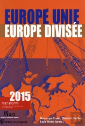 Europe Unie, Europe Divisée