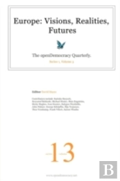 Europe: Visions, Realities, Futures
