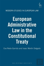 European Administrative Law In The Constitutional Treaty