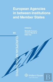 European Agencies In Between Institutions And Member States