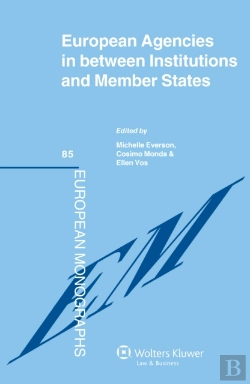 Bertrand.pt - European Agencies In Between Institutions And Member States