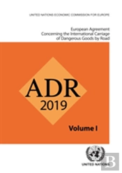 European Agreement Concerning The International Carriage Of Dangerous Goods By Road (Adr)