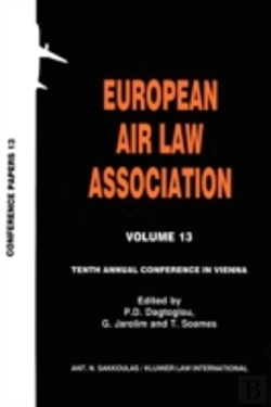 Bertrand.pt - European Air Law Association Volume 13: Tenth Annual Conference In Vienna