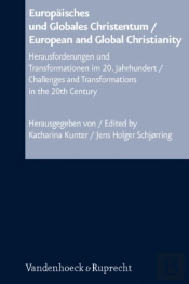 European And Global Christianity/Europaisches Und Glabales Christentum