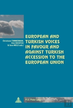 Bertrand.pt - European And Turkish Voices In Favour And Against Turkish Accession To The European Union