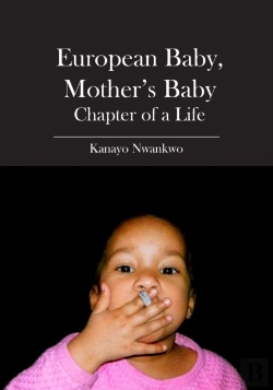 Bertrand.pt - European Baby, Mother'S Baby: Chapter Of A Life