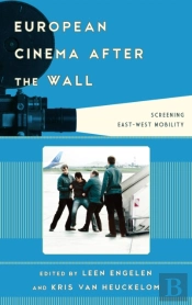 European Cinema After The Wall
