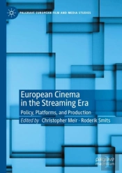 European Cinema In The Streaming Era