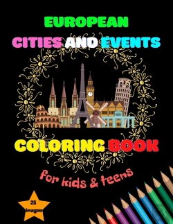 Bertrand.pt - European Cities And Events Coloring Book For Kids & Teens