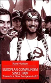 European Communism Since 1989