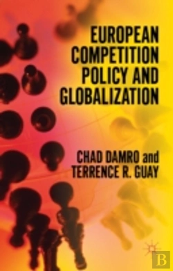 Bertrand.pt - European Competition Policy And Globalization