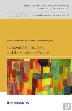 Bertrand.pt - European Contract Law And The Creation Of Norms