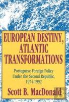 European Destiny, Atlantic Transformations