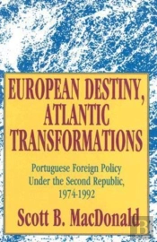 European Destiny, Atlantic Transformations