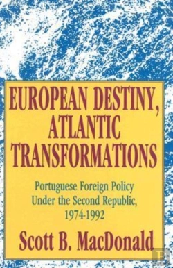 Bertrand.pt - European Destiny, Atlantic Transformations