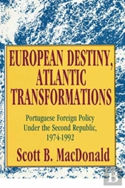 European Destiny, Atlantic Transformations