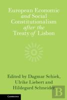European Economic And Social Constitutionalism After The Treaty Of Lisbon