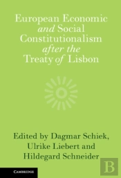 European Economic And Social Constitutionalism After The Treaty Of Lisbon