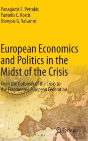 European Economics And Politics In The Midst Of The Crisis