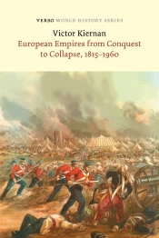 European Empires From Conquest To Collapse, 1815-1960