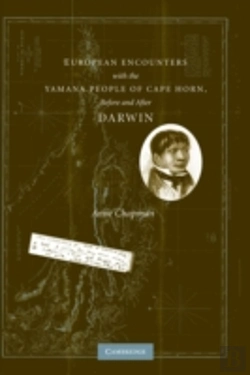 Bertrand.pt - European Encounters With The Yamana People Of Cape Horn, Before And After Darwin